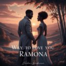 Lowdown Barbarian - Way To Love You Ramona