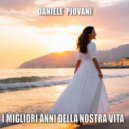 Daniele Piovani & Glim - I migliori anni della nostra vita