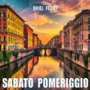 Briel Ferry & Glim - Sabato pomeriggio