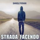 Daniele Piovani & Glim - Strada facendo