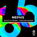 Block & Crown, Martina Budde - Mephis