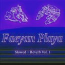 Faeyan Playa & FrequeOft - Distorted Memories (Slowed + Reverb)