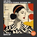 Ian Silva, Francisco Colman, OutsiDER (RU) - Beta (Original Mix)