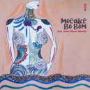 Moeaike - Bo Bom (Alan Dixon Remix)