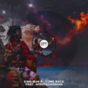 King Man P feat. AfroTechIzKing - Come Back