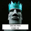Oscar Pino - Come On (Radio Edit)