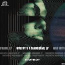 Riotbot - War With a Mainframe
