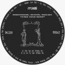 Minitronik, Matke, Molski - We Got The Slaps