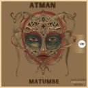 Atman (US) - Matumbe