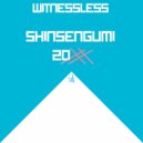 Witnessless - Shinsengumi 20xx ()