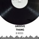 Zhané - Groove Thang (B Ross Vocal Mix)