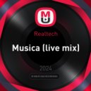 Realtech - Musica (live mix)