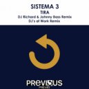 Sistema 3 - Tira (DJ\'s At Work Remix)