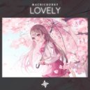MachiChunky - Lovely (Original Mix)
