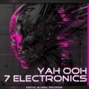 7 Electronics - Yah Ooh