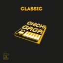 chichigaga - classic (Original Mix)