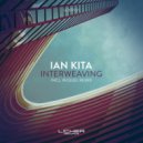 Ian Kita - Interweaving (Miquel Remix)