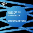 GhostMasters - Bev Hills Cop