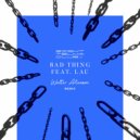 Sight Telma Club, LAU, Walter Alienson - Bad Thing