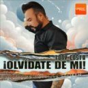 Tony Costa - Olvídate De Mi