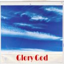 Dr. Chuvakov - Glory God ()