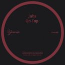 Juba - On Top (Original Mix)