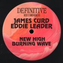 James Curd & Eddie Leader - Burning Wave (Original Mix)