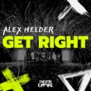 Alex Helder - Get Right (Original Mix)