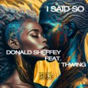 Donald Sheffey Feat. Thwing - I Said So (DJ General Slam Classic Amapiano Remix)
