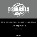 Ben Bellotti, Daniel Larsson - Oh My Gosh