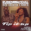 Ruben Vidal Feat Rick Galactik & Nina B - Tip it up (Original Mix Instrumental)