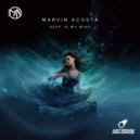 Marvin Acosta - Deep In My Mind