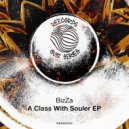 BizZa - A Class With Souler (Original Mix)