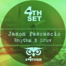 Jason Pascascio - Rhythm N Gruv