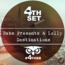 Babs Presents & Lolly - Destinations (Original Extended Instrumental Mix)