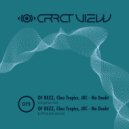 JKC, OF REZZ, Chez Tropics - No Doubt