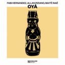 Allan Piziano, Maité Inaé, Fabi Hernandez - Oya (Extended Mix)