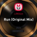JJMillon - Run (Original Mix)