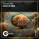 Richard Grey - Love Is Free