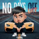 LYRIKO - No Days Off