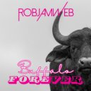 RobJamWeb - Buffalo Forever
