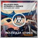 Re:Locate & Octagen & C-Quence - Dreams Die Hard 2024