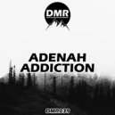 Adenah - Addiction