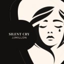 JJMillon - Silent Cry