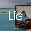 Jazz Spa Row - Hola