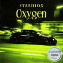 Stashion - Oxygen (Original Mix)