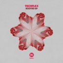 Techflex - Rooted (Original Mix)