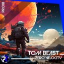 Tom Beast - Zero Velocity