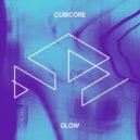 Cubicore - Glow (Extended Mix)