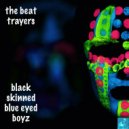 The Beat-Trayers - Black Skinned Blue Eyed Boys